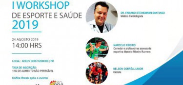 Neste sábado (24), tem o I Workshop de Esportes e Saúde Neste sábado (24), tem o I Workshop de Esportes e Saúde