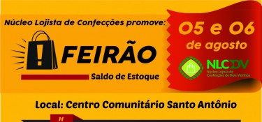 Dois Vizinhos: Lojas de confecções vão realizar Feirão em agosto Dois Vizinhos: Lojas de confecções vão realizar Feirão em agosto