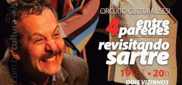 Espetáculo 'Entre Quatro Paredes' acontece hoje no Arte e Vida Espetáculo 'Entre Quatro Paredes' acontece hoje no Arte e Vida